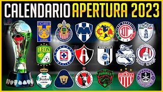CALENDARIO COMPLETO de la LIGA MX para el TORNEO APERTURA 2023 ✅ APERTURA 2023 LIGA MX CALENDARIO 🔴