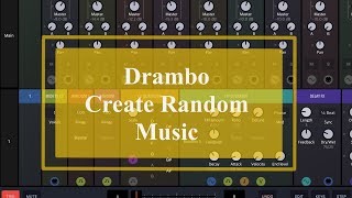 BeepStreet Drambo - Tutorial Part 42: Create great Random Music