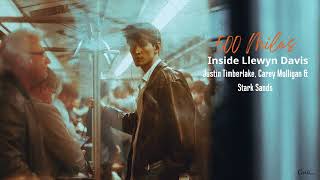 500 Miles - Justin Timberlake, Carey Mulligan & Stark Sands [Lyrics + Vietsub]