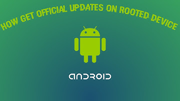 How to get official update on rooted device