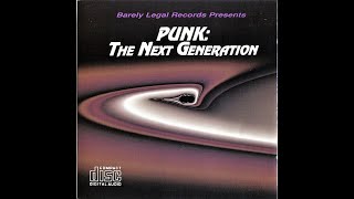 Punk: The Next Generation (1995) FULL COMPILATION