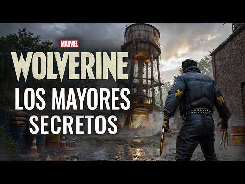 MARVEL'S WOLVERINE: THE BIGGEST SECRETS & EASTER EGGS