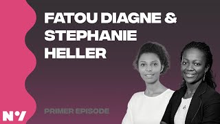 Fatou Diagne &amp; Stephanie Heller: From McDonald's to Venture Debt | Primer 8