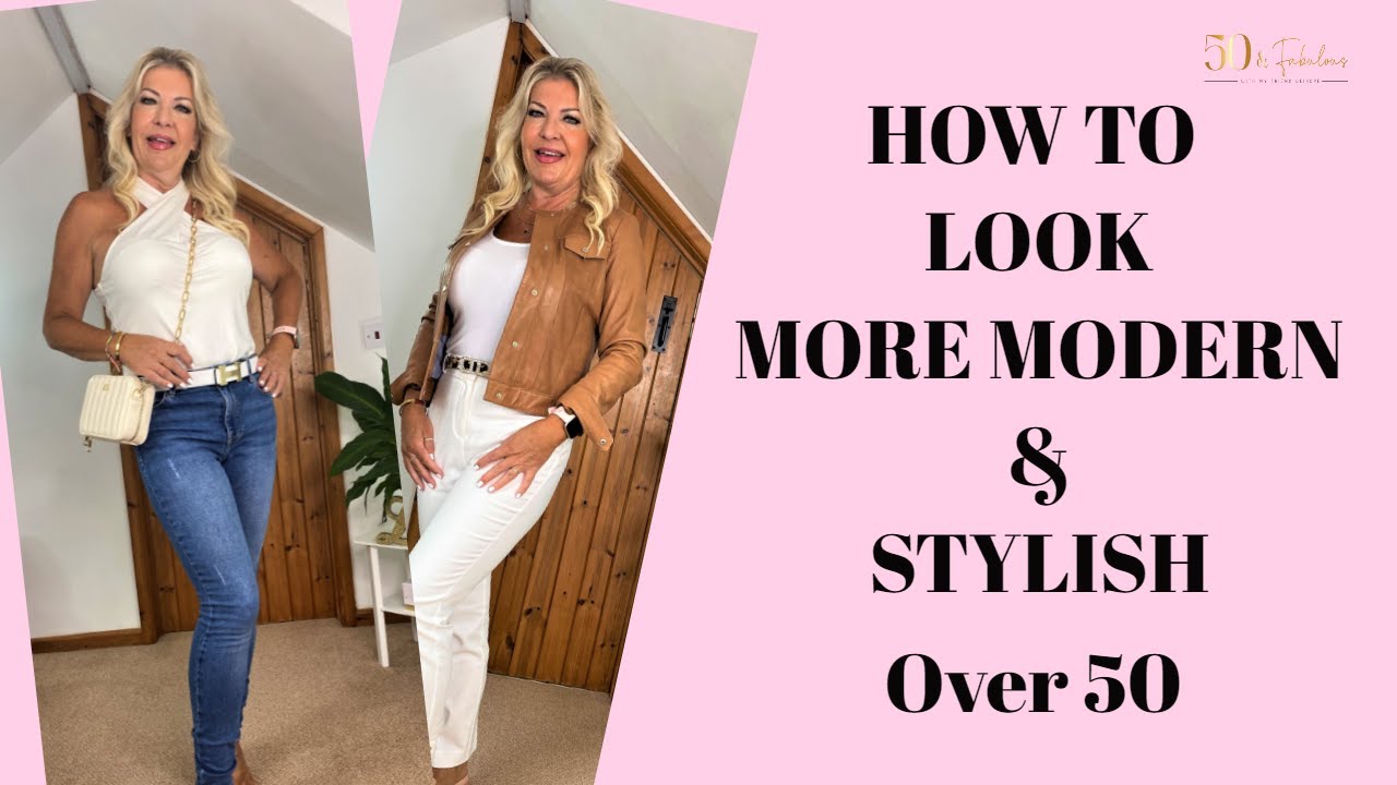 Look More Modern Over 50 │Fashion Over 50 - Youtube