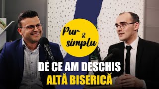 De ce am deschis ALTĂ BISERICĂ? -  Onisim Botezatu