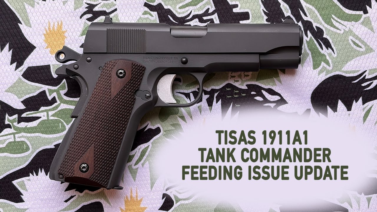 Tisas 1911A1 Tank Commander .45 Feeding Issue Solved!