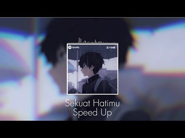 Sekuat Hatimu-Last Child Speed Up (Lyrics) No copyright class=