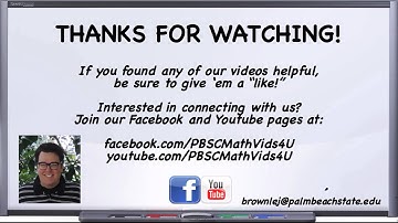 Thanks for Watching!  Practice Test #4, MAT1033C