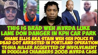 Tesha Miller Acquitted/Brad MvRDA Danger Fi Spanglers Man Dem/Shane Ellis ARR3STED In Portland 