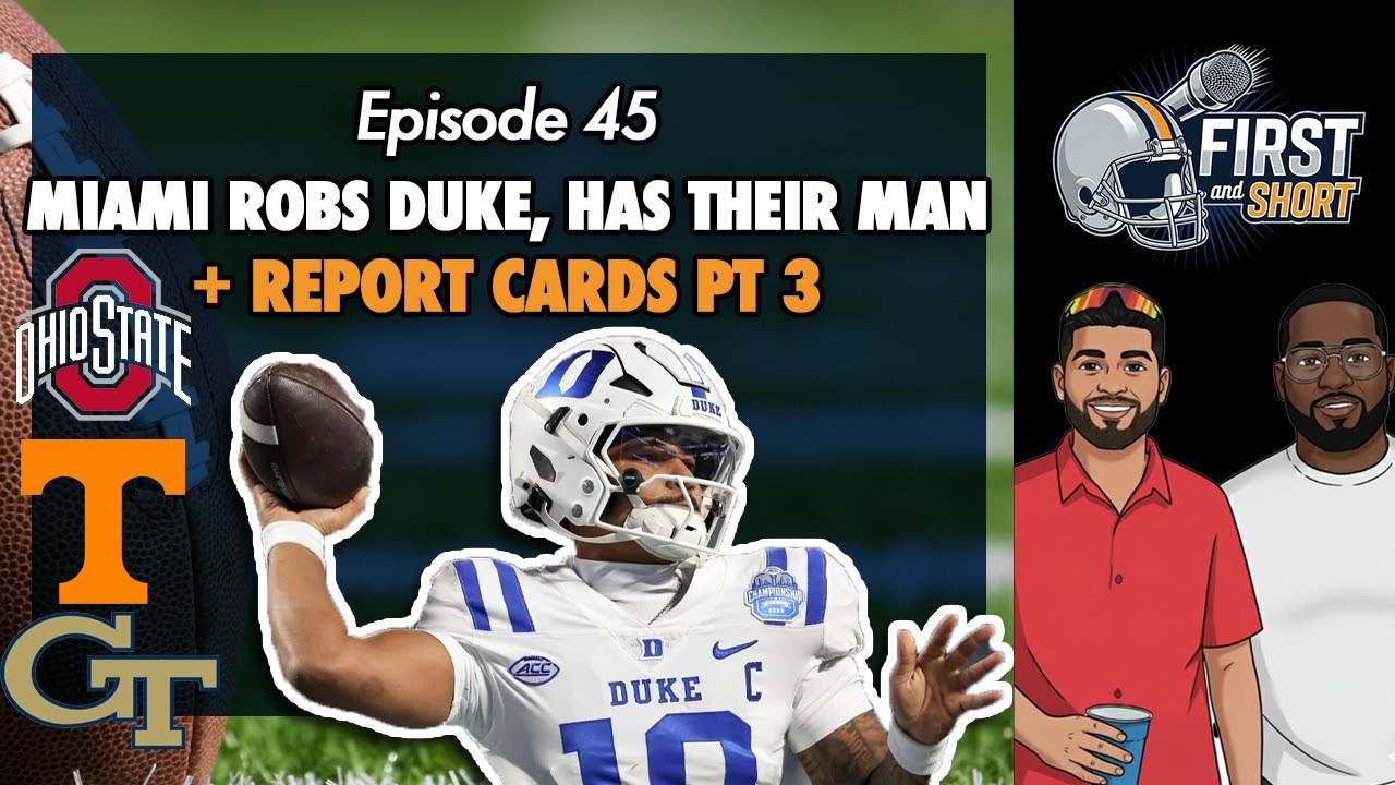 Miami robs Duke's QB + Ohio State, Tennessee & Georgia Tech Report Cards W/ SPECIAL GUEST! - Ep. 45