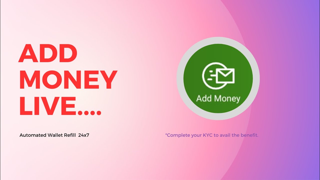 Add Money Process