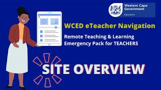 WCED Emergency Pack for Remote Teaching and Learning for Teachers: Site Overview