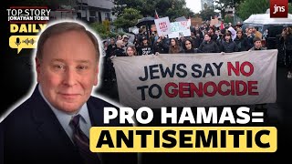 Top Story Daily: Pro-Hamas Jews are Jews for antisemitism