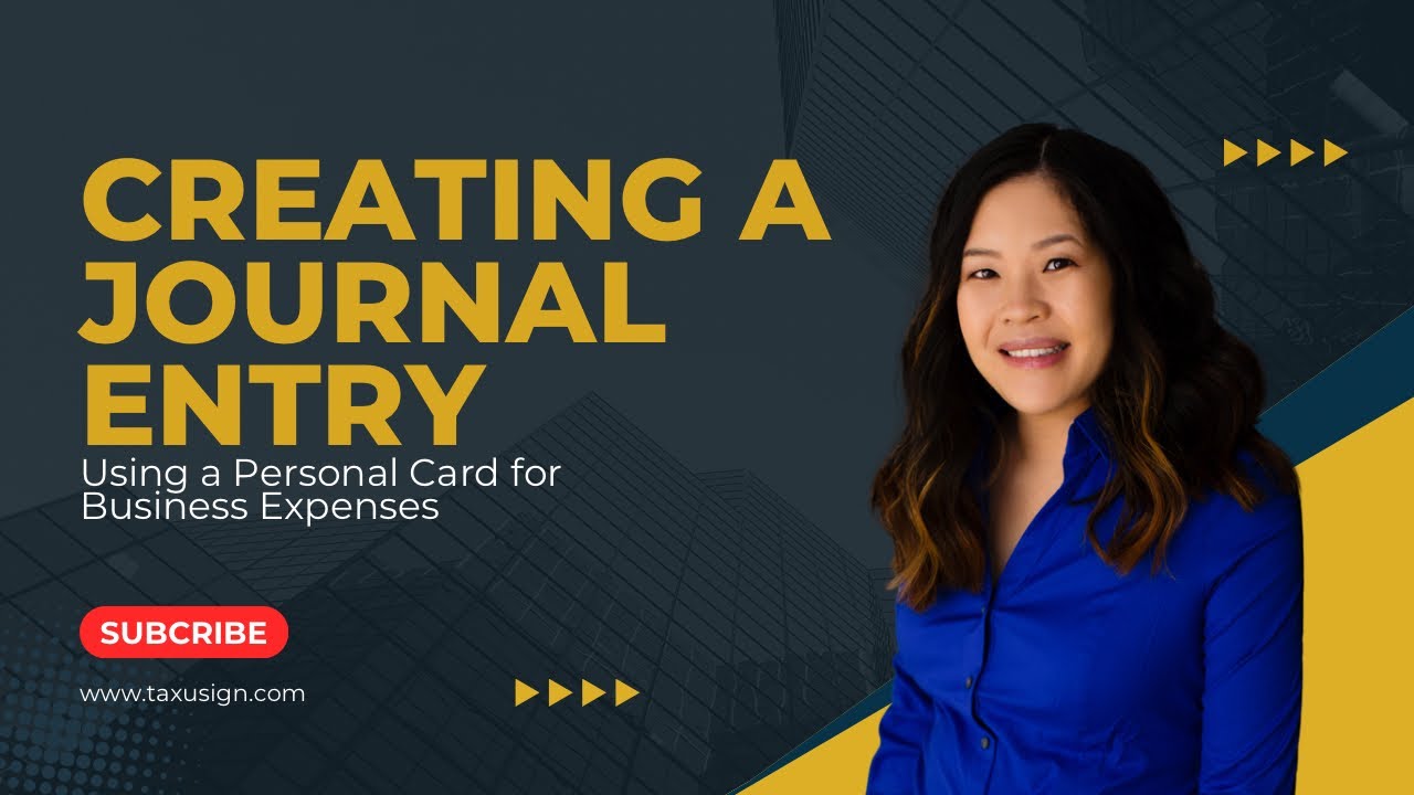 Creating a Journal Entry: Using a Personal Card for Business Expenses