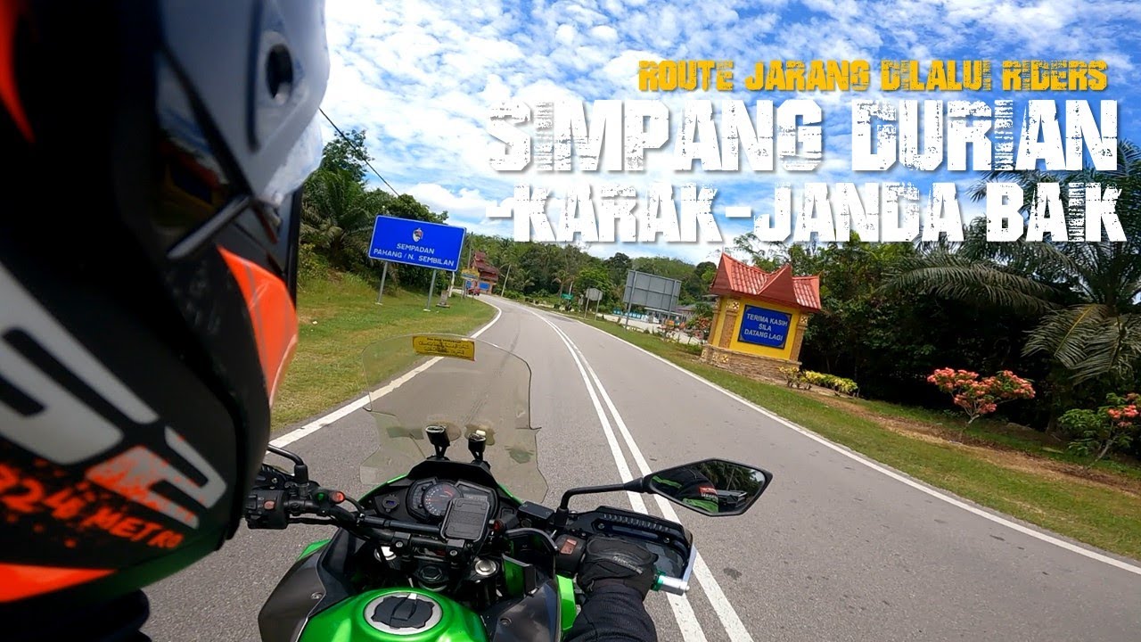 ROUTE JARANG DILALUI OLEH BIKERS (SIMPANG DURIAN-KARAK-JANDA BAIK)