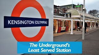 Kensington Olympia - The Tube