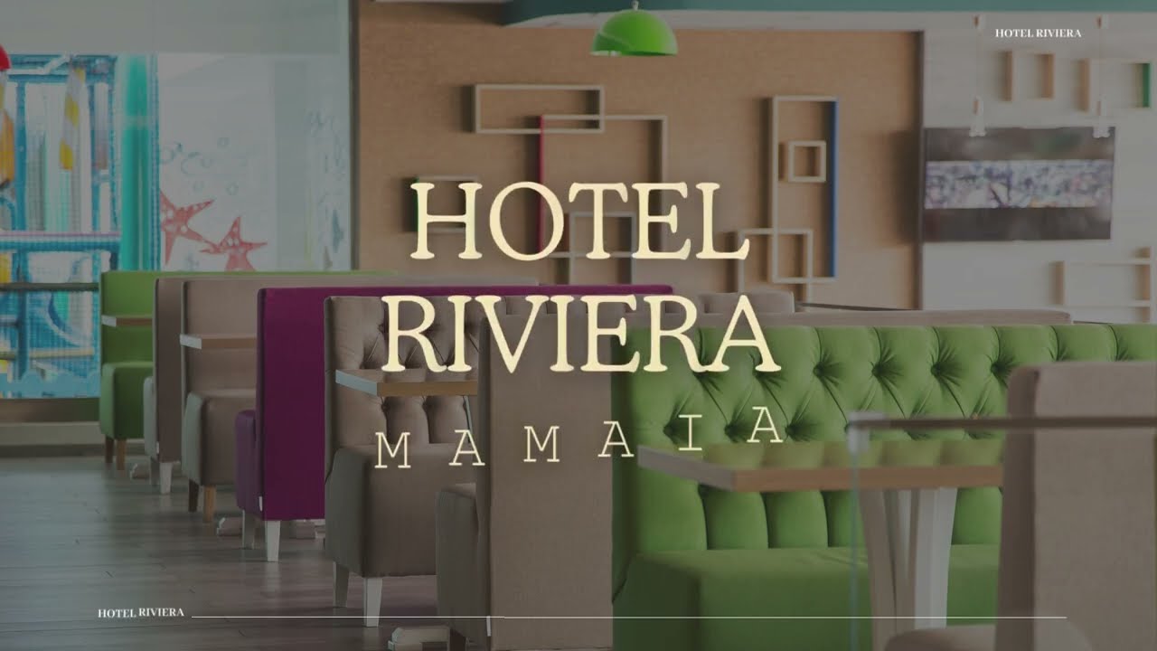 HOTEL RIVIERA MAMAIA, CAZARE LA MARE, VACANTA DE VARA STATIUNEA MAMAIA