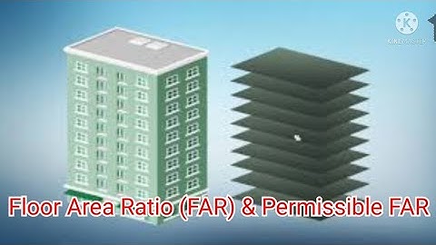 Floor Area Ratio (FAR) | Permissible FAR