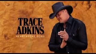 Trace Adkins - Heart Break Song ( Sharing Fans Thoughts
