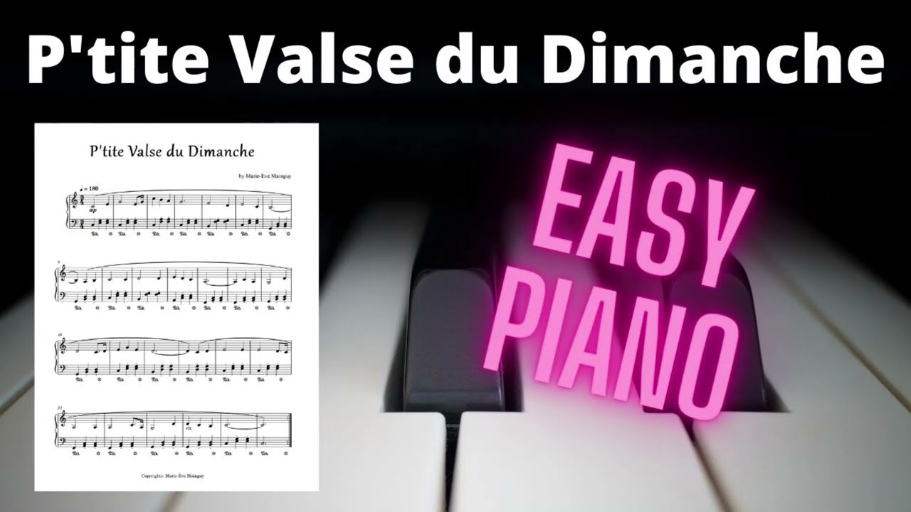 P'tite Valse du Dimanche | EASY PIANO | Piano Tutorial \u0026 Sheet Music | Musescore