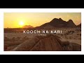 Kooch Na Kari Lyrics | Fahad Mustafa & Mehwish Hayat