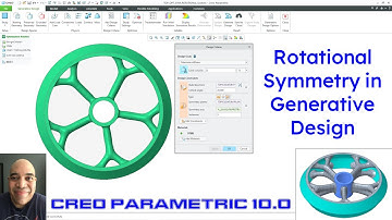 Creo Parametric 10.0 - Rotational Symmetry in Generative Design