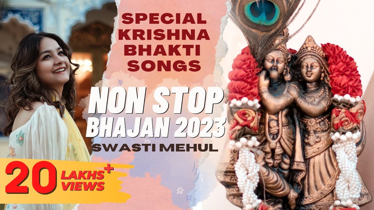 Krishna Bhajans by Swasti Mehul  Special Bhakti Songs 2023  Radha Krishna Devotional Jukebox