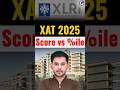 💥 XAT 2026 Score vs Percentile | How Much to Score for 99+ %ile?