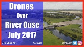 Drones over the A14 river crossing - Building the new A14 - July 2017