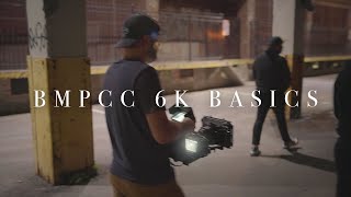 BMPCC 6K and 6K Pro Basics: Menu and User Interface + My Shooting Settings