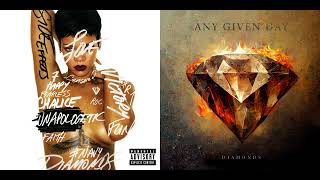 Rihanna U0026 Any Given Day  Diamonds mix