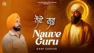 Nauve Guru (Official Video) Deep Sarohe | Tune Masters (R Preet Lahoria)  | New Punjabi Song 2025