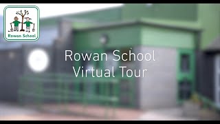 The Rowan School Virtual Tour