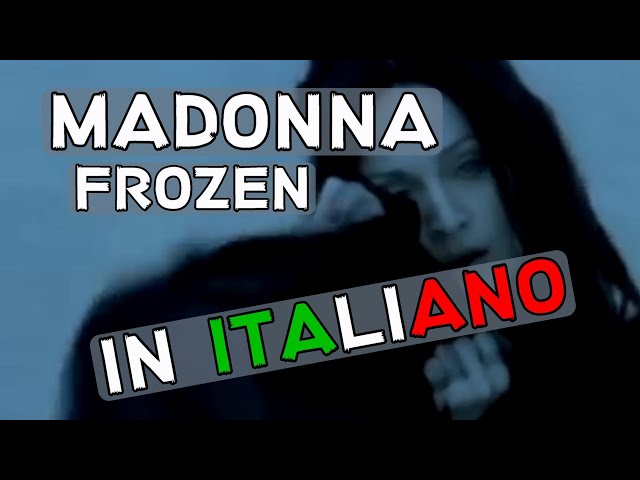 Madonna - Frozen (Traduzione in italiano) class=