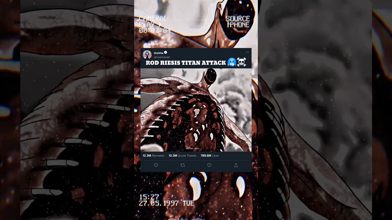 Rod riesis titan Attack  🥶☠️ 