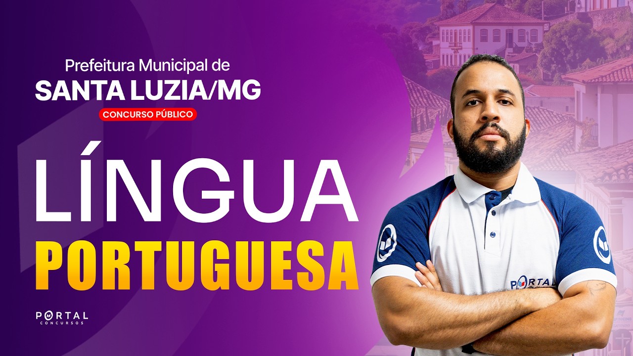 CONCURSO PREF. SANTA LUZIA/MG: LÍNGUA PORTUGUESA  | Com o Profº. Anderson Oliveira
