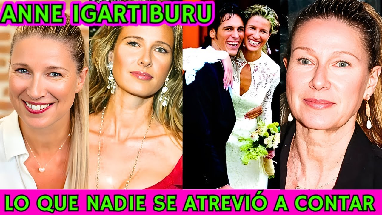 💔 ANNE IGARTIBURU Su VIDA SECRETA, los RUMORES y cómo la ADOPCIÓN le SALVÓ el CORAZÓN