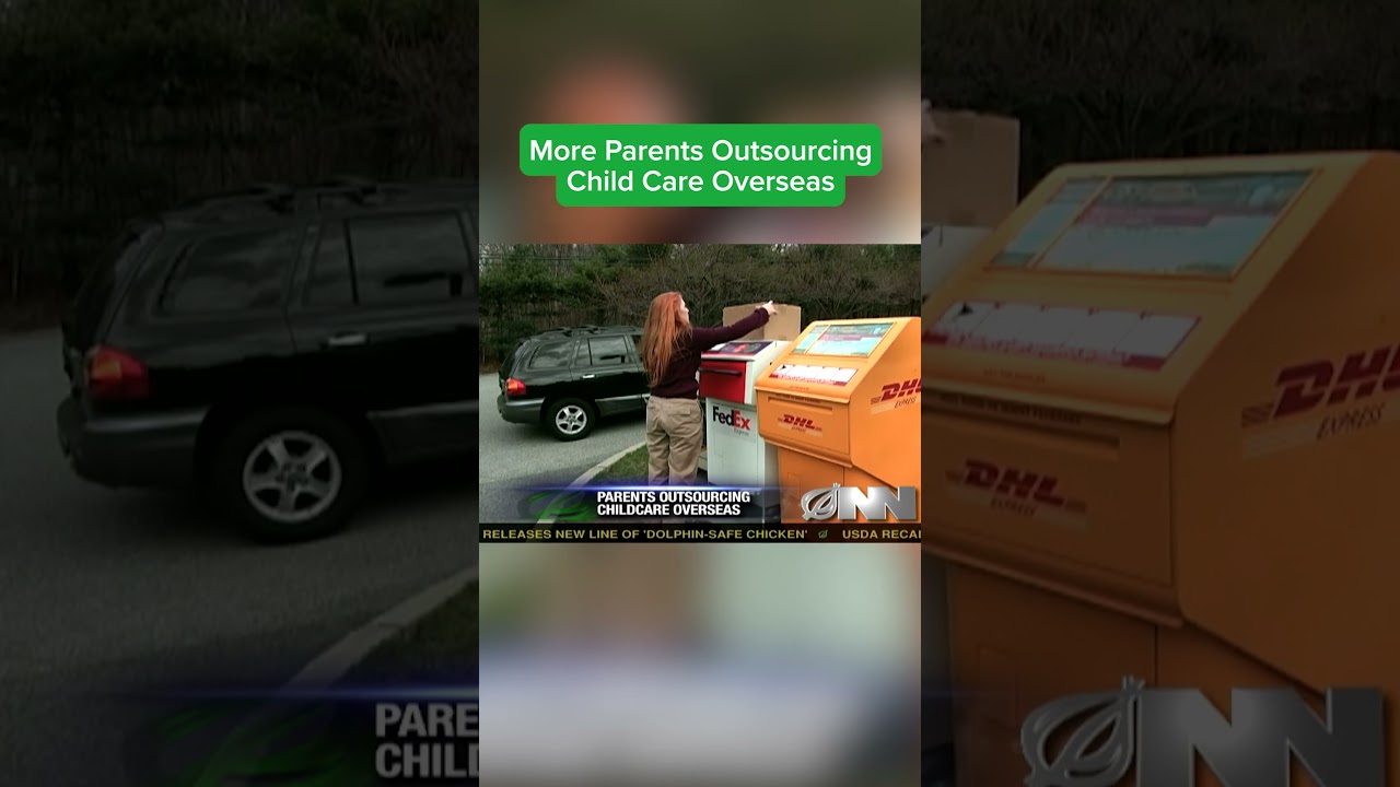 Many U S  Parents Outsourcing Child Care Overseas