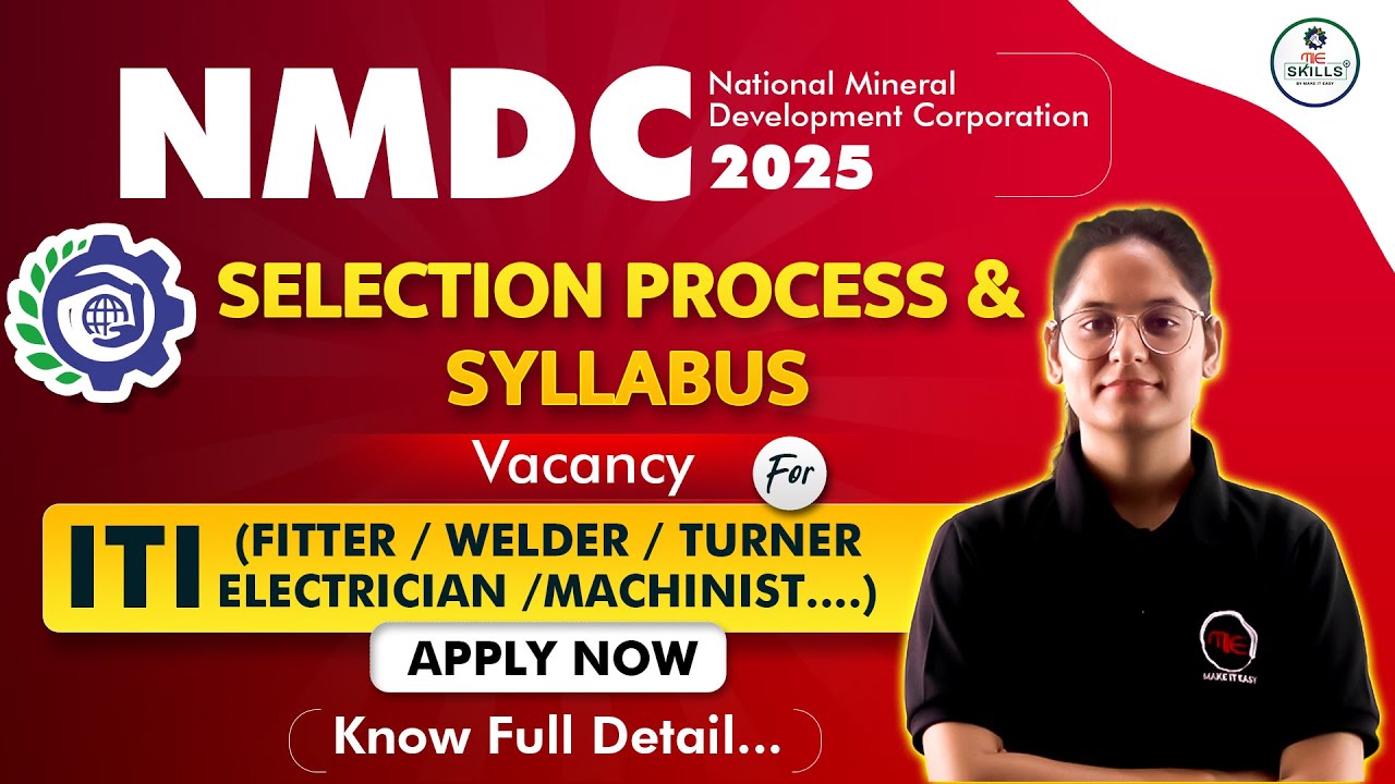 NMDC 2025 | Selection Process and Syllabus | ITI Vacancy | Apply Now | Full Detail by Preeti Ma'am.