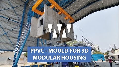 PPVC - MOULD FOR 3D MODULAR HOUSING