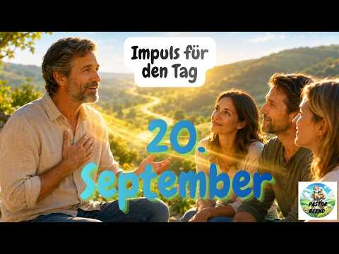 Daily Impulse - September 20, 2026 – Pastor Bernd