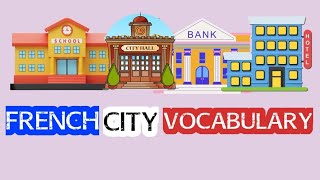 Places In Towncity In French Les Endroits De La Ville French Vocabulary