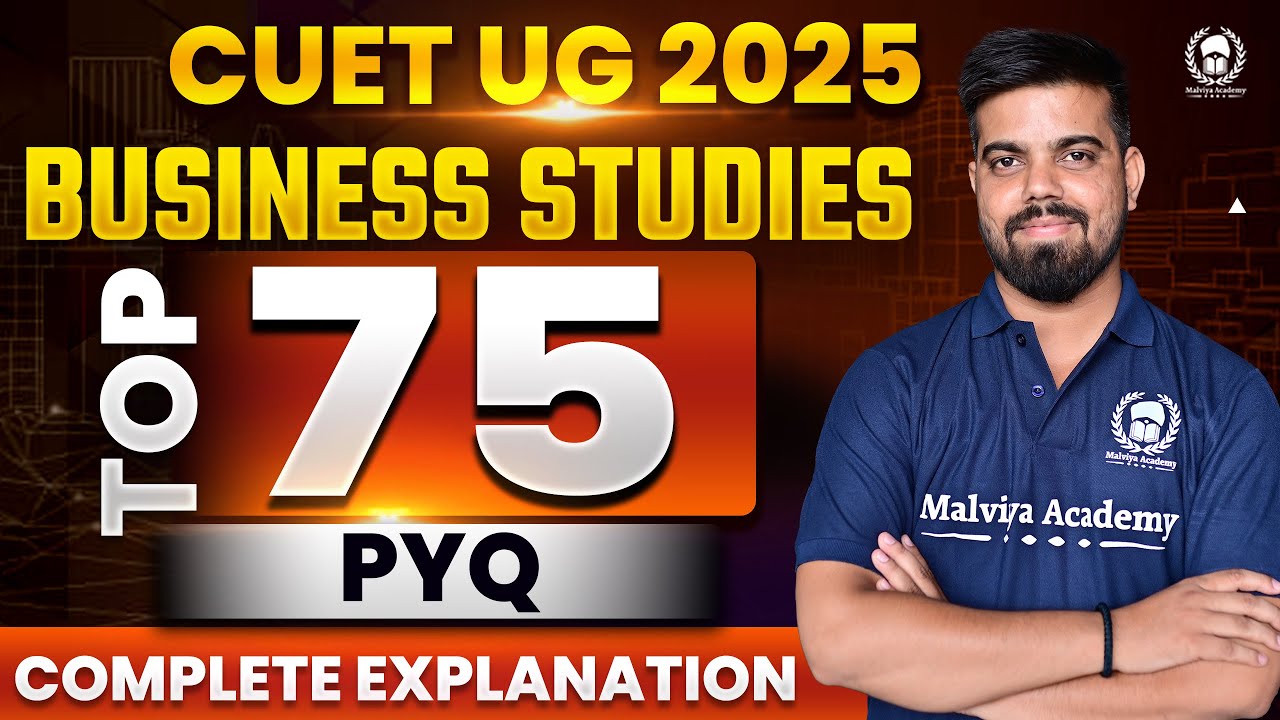 CUET UG 2025 Business Studies Top 75 PYQ | CUET 2025 Business Studies ...