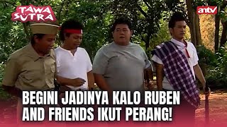 Ngakak! Lihat Ruben Pake Costum Perang | Tawa Sutra Eps 92 FULL