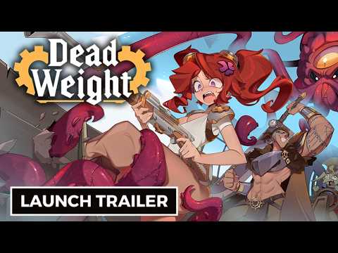 Dead Weight - Official Launch Trailer