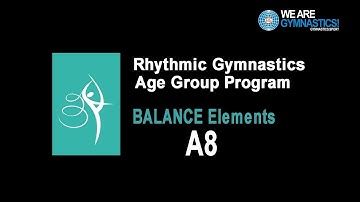 Rhythmic Gymnastics Age Group Program - Balance Element A8