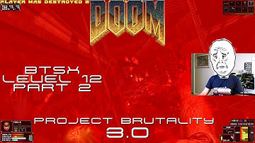 Doom Project Brutality 3.0: Back To Saturn X - Underground Initiations: Part 2 100% Secrets