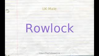 How to pronounce rowlock