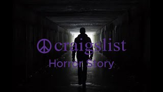 I’m Never Taking A Job On Craigslist Ever Again, What Happened Scarred Me For Life - Reddit Story