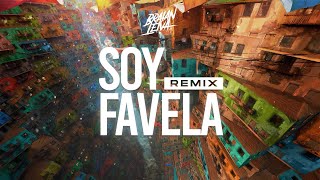 SOY FAVELA (Remix) - LA T Y LA M - Braian Leiva